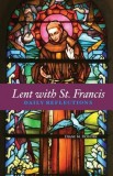 Lent with St. Francis: Daily Reflections