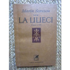 Marin Sorescu - La lilieci (cartea a 3-a)