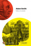 Mana invizibila &ndash; Adam Smith