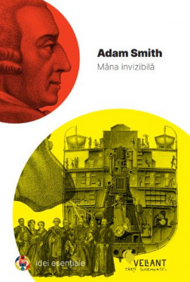 Mana invizibila &amp;ndash; Adam Smith foto