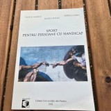 Sport pentru persoane cu handicap - Vasile Marcu, Mirela Dan, Maria Milea