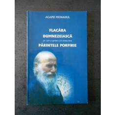 AGAPIE MONAHUL - FLACARA DUMNEZEIASCA