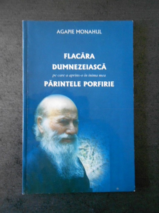 AGAPIE MONAHUL - FLACARA DUMNEZEIASCA