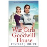 The War Girls of Goodwill House