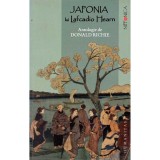 Donald Richie - Japonia lui Lafcadio Hearn - 137872
