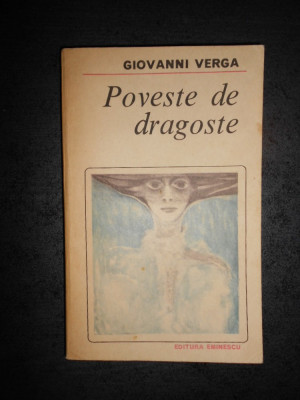 GIOVANNI VERGA - POVESTE DE DRAGOSTE foto