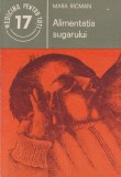 Alimentatia Sugarului - Mara Ricman, Ghid Nutritie Bebelusi, Diversificare, Retete, Ingrijire, Alimente Solide, Sanatate, Copii, Medicala 1983