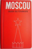 Moscou. Guide du touriste - Ivan Miatchine, Vladimir Tchernov - Ghid Turistic Moscou