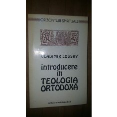 Introducere in teologia ortodoxa- Vladimir Lossky