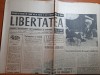Ziarul Libertatea 1 August 1990: Dan Spataru, Gina Patrichi - Bucuresti (Stare Buna)