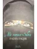 Fadia Faqir - Ma numesc Salma (Editia: 2008)