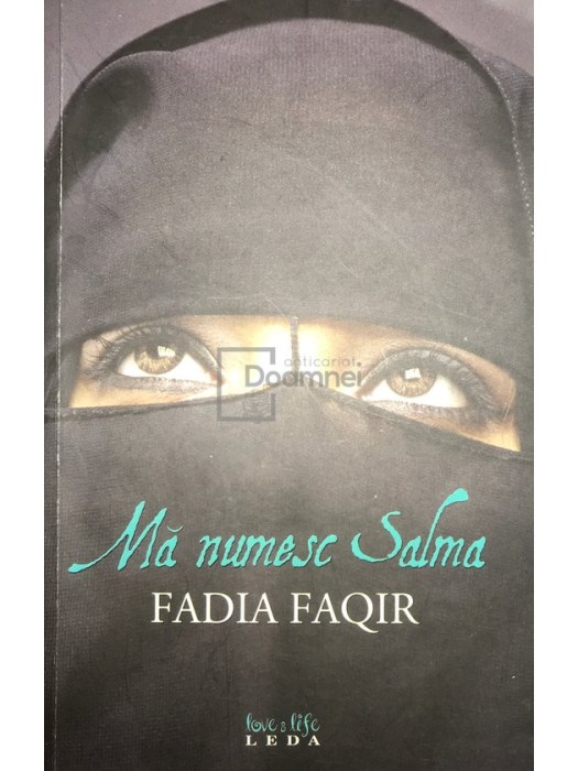 Fadia Faqir - Ma numesc Salma (Editia: 2008)