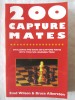 &quot;200 CAPTURE MATES&quot;, Fred Wilson / Bruce Alberston, 2007. Sah, Alta editura