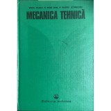 Virgil Olariu - Mecanica tehnica (Editia: 1982)