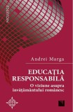 Educatia responsabila. O viziune asupra invatamantului romanesc - Niculescu