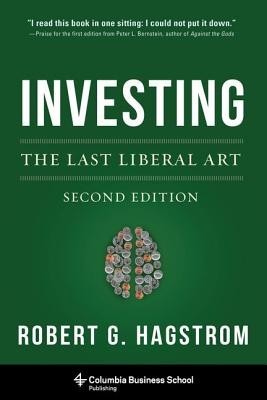 Investing: The Last Liberal Art, Second Edition foto