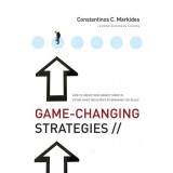 Game-changing Strategies | Constantinos C. Markides
