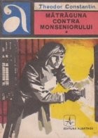 Matraguna contra monseniorului, Volumul I