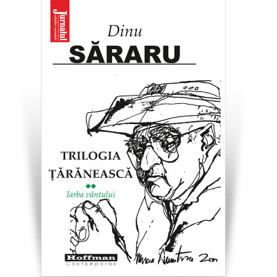 Trilogia taraneasca, Vol. 2, Iarba vantului - Dinu Sararu foto