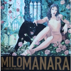 Milo Manara Le Stanze Del Desiderio - A Cura Di Claudio Curcio , O198