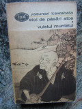 Yasunari Kawabata - Stol de pasari albe. Vuietul muntelui (1973)