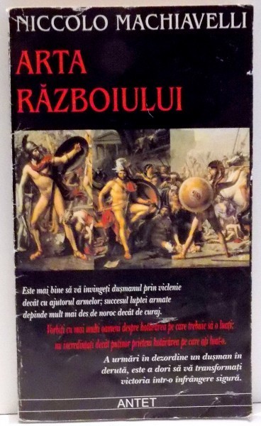 ARTA RAZBOIULUI de NICCOLO MACHIAVELLI , 1999 * PREZINTA SUBLINIERI SI INSEMNARI