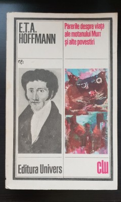 Părerile despre viață ale motanului Murr și alte povestiri - E.T.A. Hoffmann foto