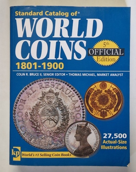 STANDARD CATALOG OF WORLD COINS , 1801 - 1900 , 5th EDITION by COLIN R. BRUCE , 2006