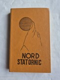 NORD STATORNIC - antologie de poezie - BAIA MARE 1973 - Augustin Cozmuta, Vasile Latis, Mihai Olos, Gh.Parja ...