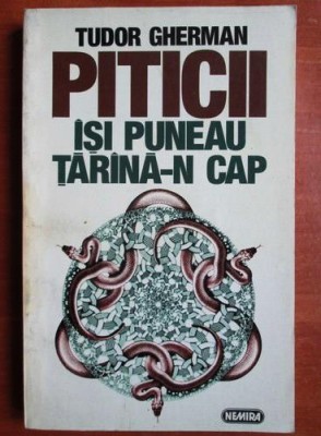 Tudor Gherman - Piticii isi puneau tarana-n cap foto