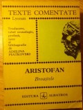 Broaștele - Aristofan, Texte Comentate, Editura Albatros, 1974, Teatru, Limba Romana, Paperback