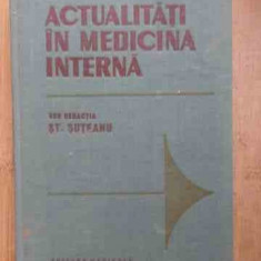 Actualitati In Medicina Interna - St. Suteanu ,533307