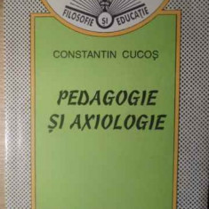 PEDAGOGIE SI AXIOLOGIE-CONSTANTIN CUCOS