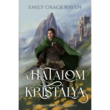 A hatalom krist&aacute;lya - Raven