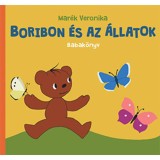 Boribon &eacute;s az &aacute;llatok - Babak&ouml;nyv - Mar&eacute;k Veronika