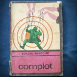 Cumpara ieftin Complot - Boileau-Narcejac - Carte Politista - Editura necunoscuta
