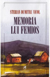 Memoria lui Femios - Sterian Dumitru Vicol
