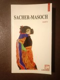 Sacher-Masoch (coord. Adriana Babeți, Cornel Ungureanu)