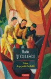 Crima de pe podul Garibaldi Roman Radu Tuculescu Carte Paperback Brosata Polirom Fictiune