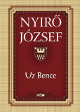 Uz Bence - Nyirő J&oacute;zsef