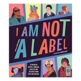 I Am Not A Label
