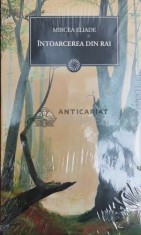 Intoarcerea din Rai - Mircea Eliade ($X73)