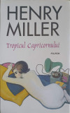 TROPICUL CAPRICORNULUI-HENRY MILLER