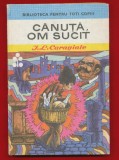 &quot;Canuta om sucit&quot; - Biblioteca Pentru Toti Copiii, 1987