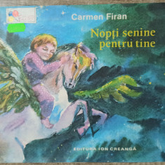 Nopti senine pentru tine - Carmen Firan// ilustratii Maria Constantin