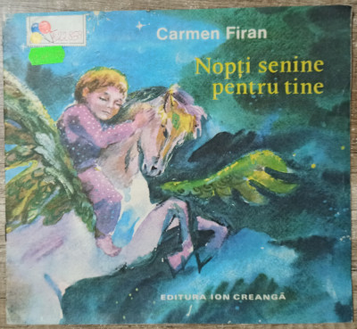 Nopti senine pentru tine - Carmen Firan// ilustratii Maria Constantin foto