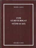 Cum sa devii bogat stand acasa carte Philippe Cazman editia 2000 dezvoltare personala educatie