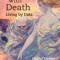 Dicing with Death: Living by Data