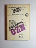 Experiența OZN &ndash; Aut. J. Allen Hynek, Trad. Ion Hobana, Petre-Grigore Năstase, Ed. Dacia, 1978