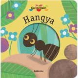 Kis bar&aacute;taim - Hangya - Magali Attiogb&eacute;